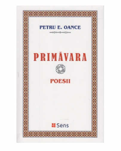 Primavara. Poesii | Petru E. Oance