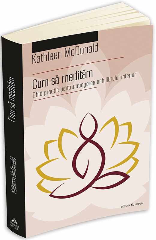 Cum sa meditam | Kathleen McDonald