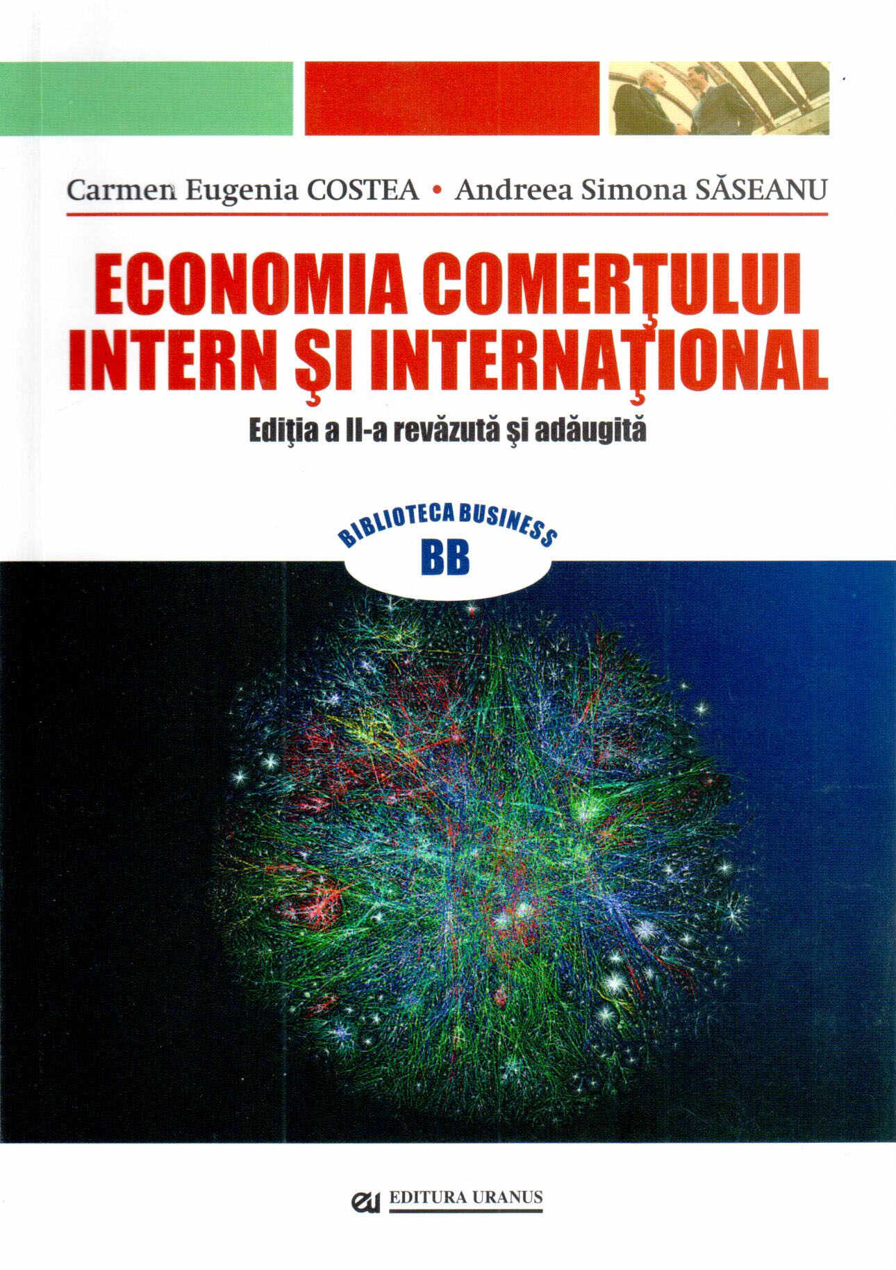 Economia comertului intern si international | Carmen Eugenia Costea, Andreea Simona Saseanu
