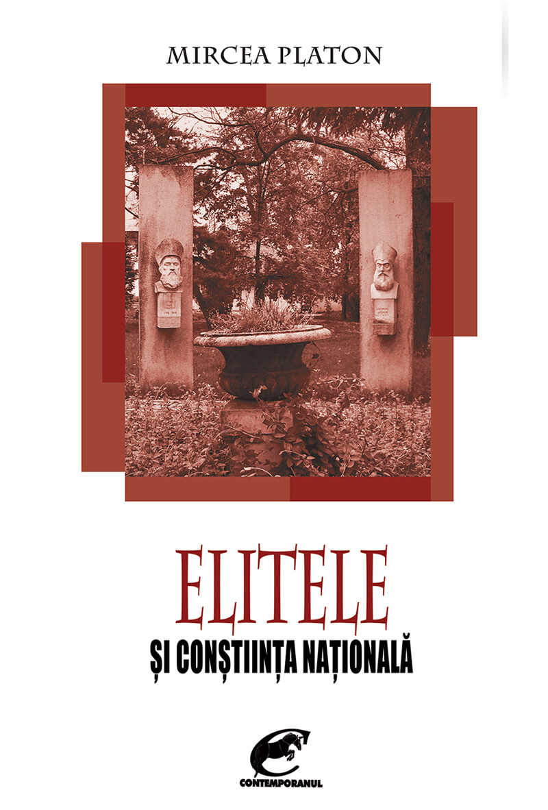 Elitele si constiinta nationala | Mircea Platon