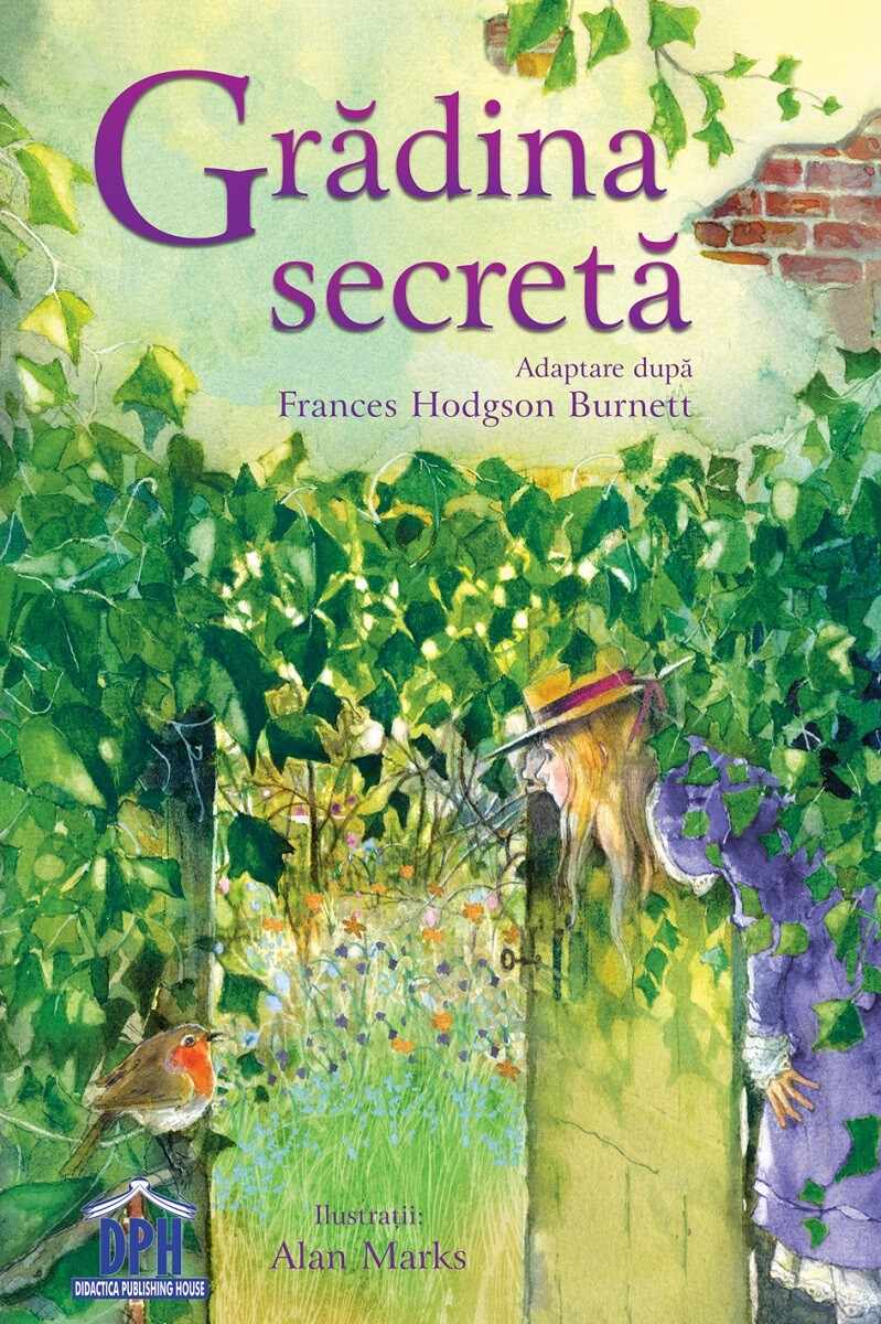 Gradina secreta | Frances Hodgson Burnett