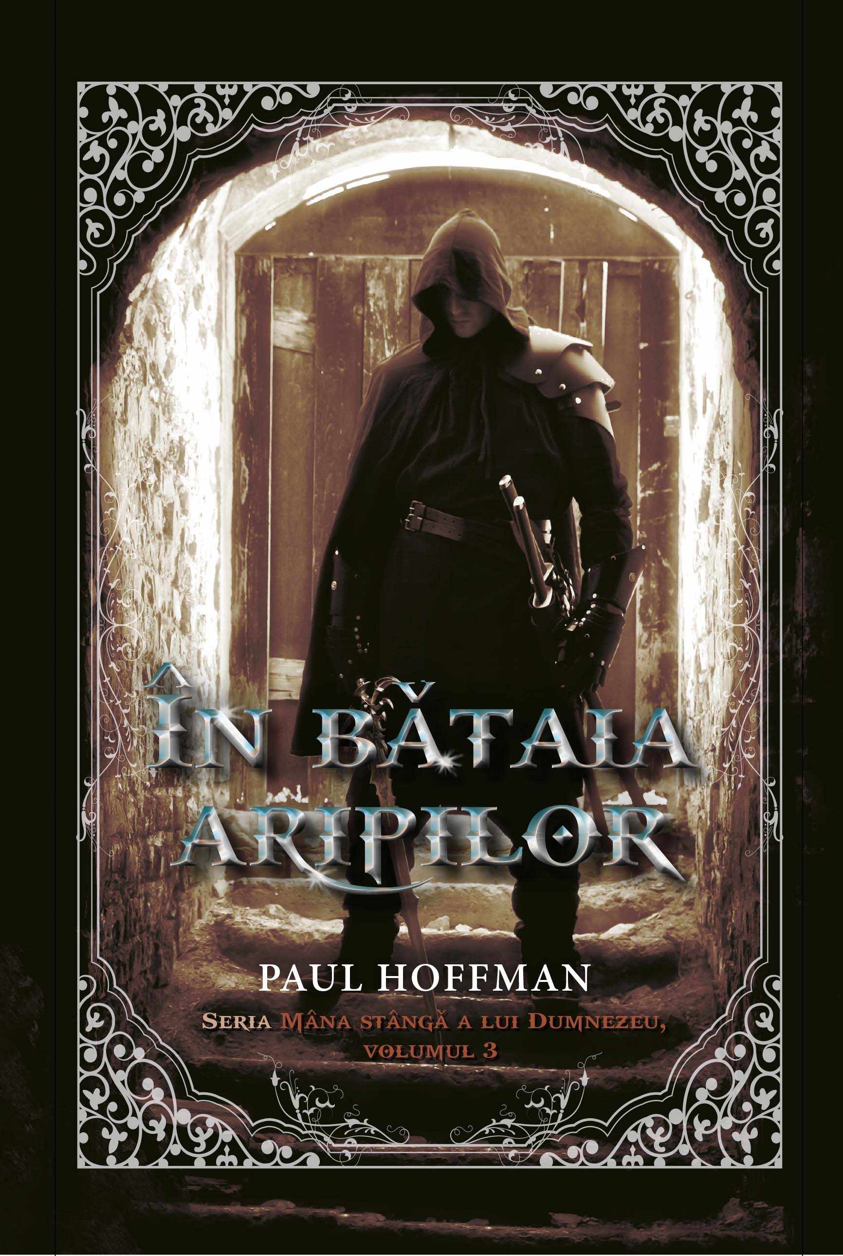 In bataia aripilor | Paul Hoffman