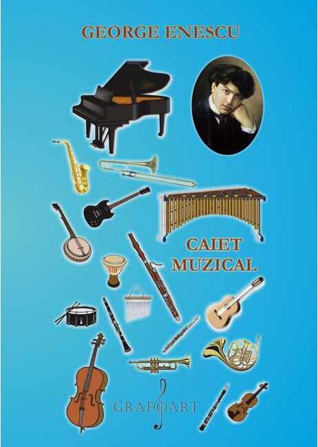 Caiet muzical mediu | George Enescu