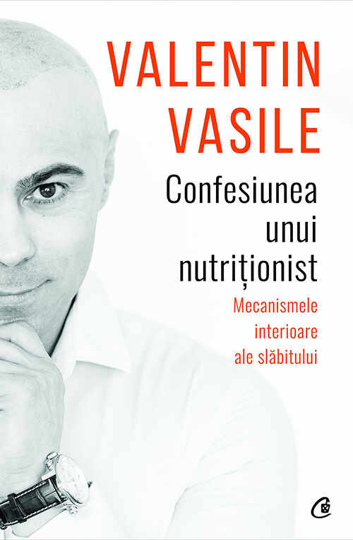 Confesiunea unui nutritionist | Valentin Vasile