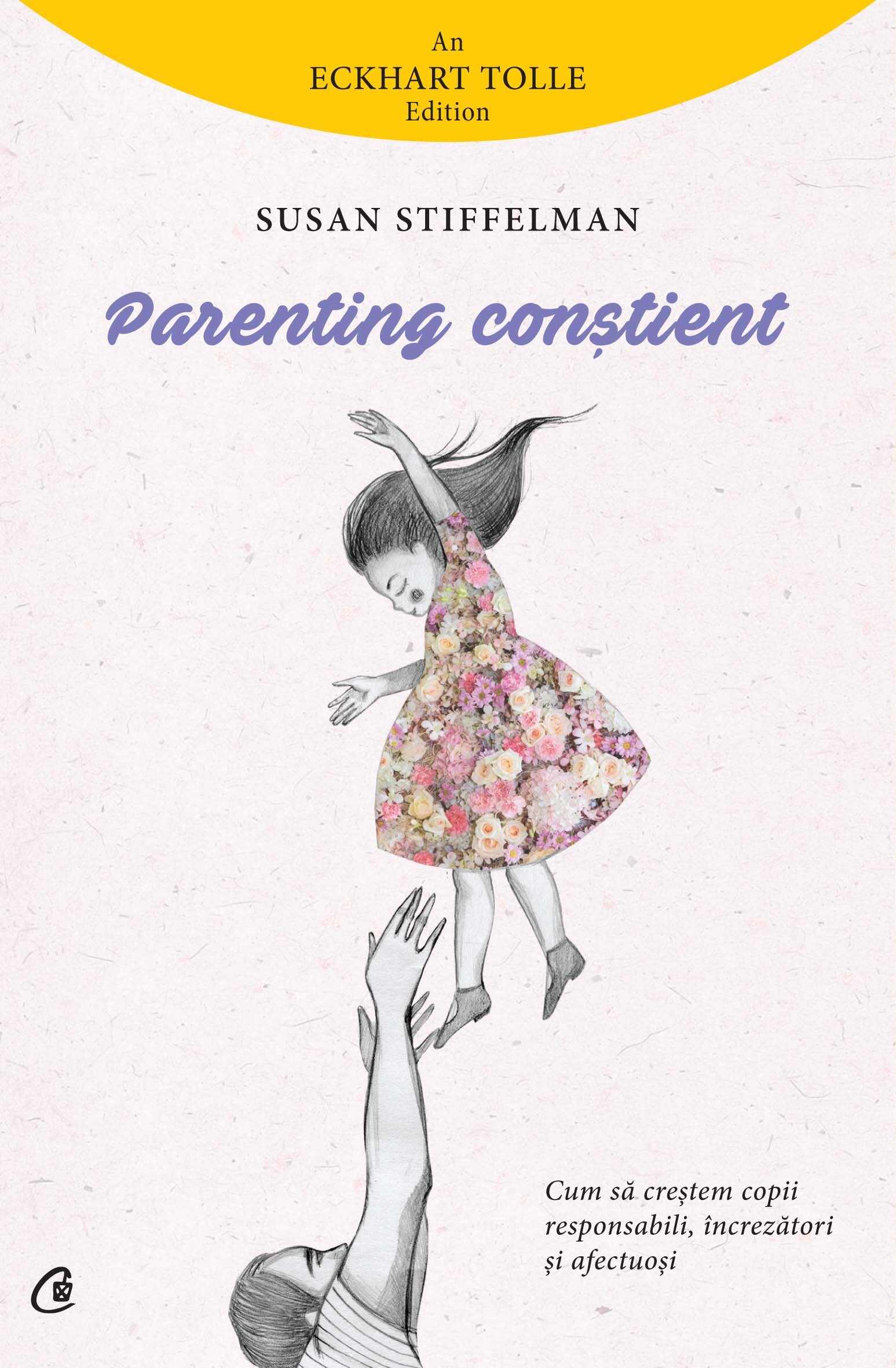 Parenting constient | Susan Stiffelman
