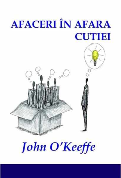 Afaceri in afara cutiei | John O’Keeffe