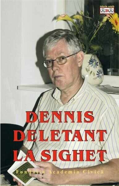 Dennis Deletant la Sighet | Romulus Rusan