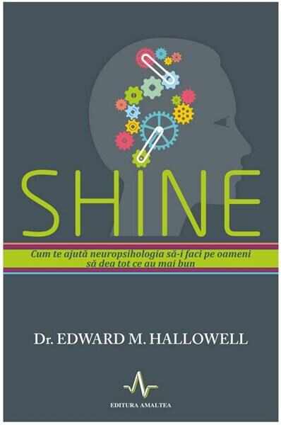 Shine | Edward M. Hallowell
