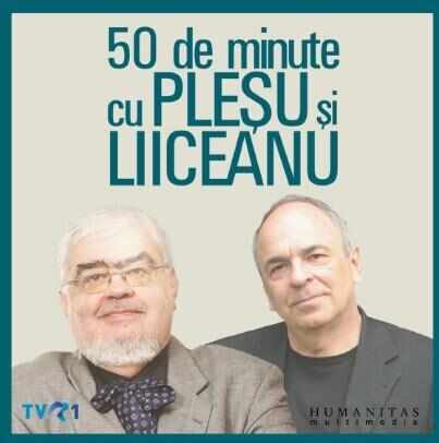 50 de minute cu Plesu si Liiceanu | Gabriel Liiceanu, Andrei Plesu