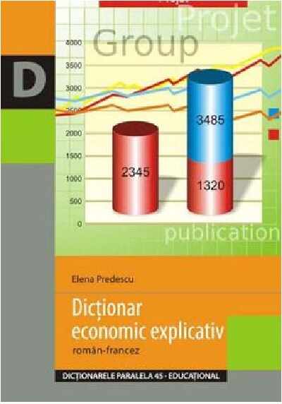 Dictionar economic explicativ roman-francez | Elena Predescu