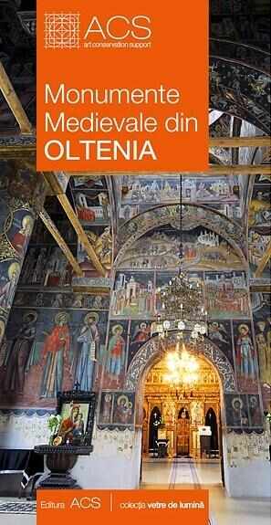 Monumente Medievale din Oltenia | prof. univ. dr. Corina Popa