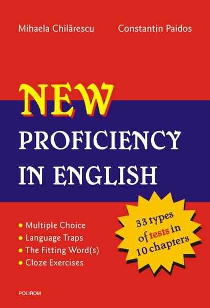 New Proficiency In English+key To Exercises | Mihaela Chilarescu, Constantin Paidos
