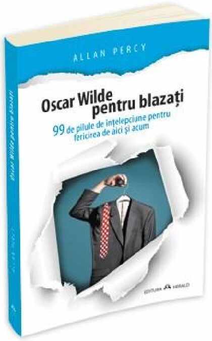 Oscar Wilde pentru blazati | Allan Percy