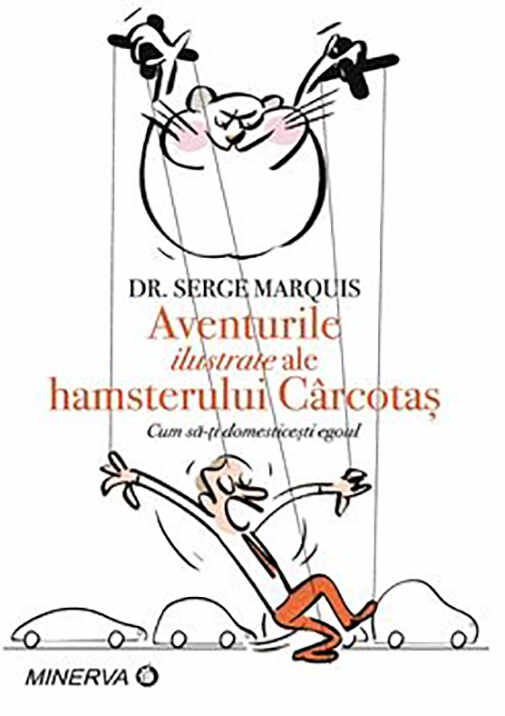 Aventurile ilustrate ale hamsterului carcotas | Serge Marquis