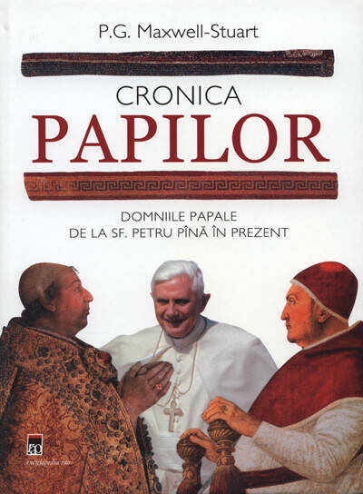Cronica Papilor | P.G. Maxwell-Stuart