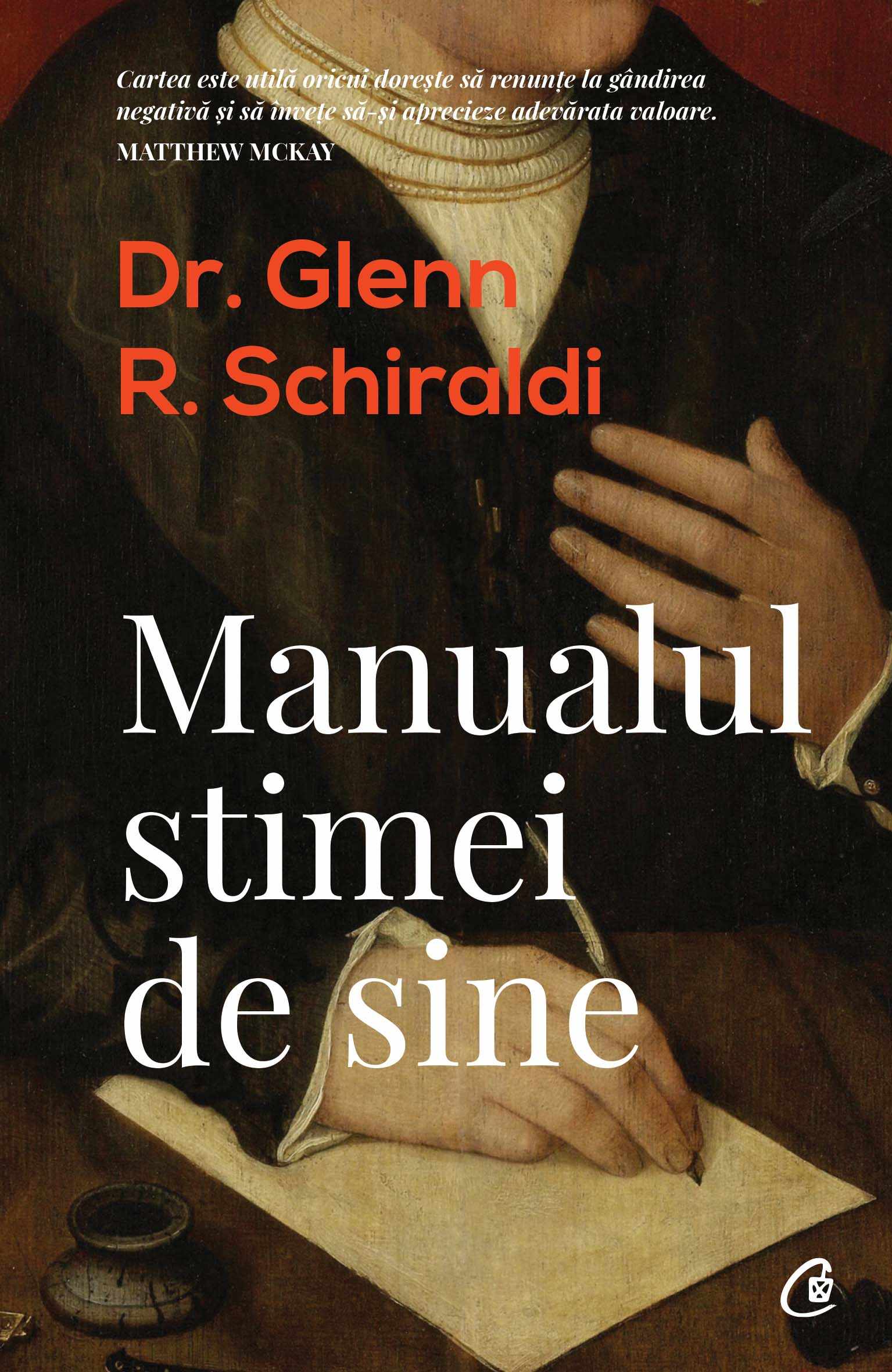 Manualul stimei de sine | Glenn R. Schiraldi