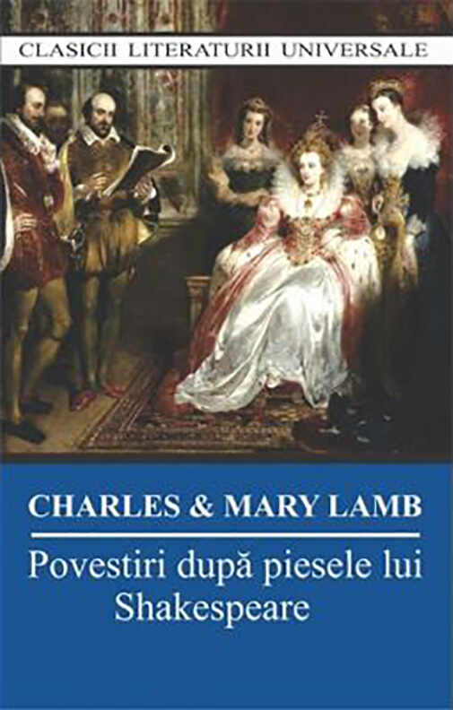 Povestiri dupa piesele lui Shakespeare | Charles&Mary Lamb