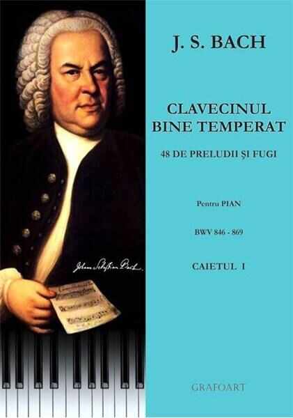 Clavecinul bine temperat Vol. 1 BWV 846-869 | Johann Sebastian Bach