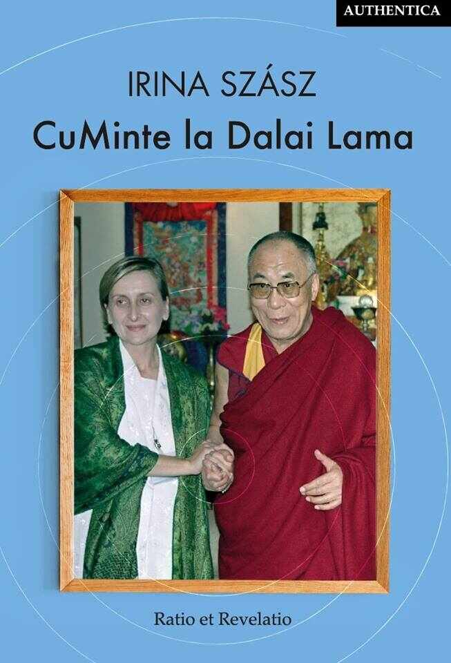 CuMinte la Dalai Lama | Irina Szász