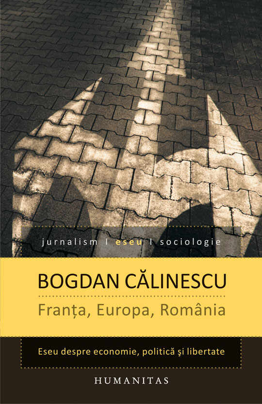Franta, Europa, Romania | Bogdan Calinescu