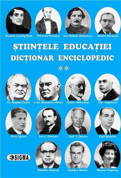 Stiintele educatiei. Dictionar Enciclopedic - Volumul 2 | Eugen Noveanu, Dan Potolea