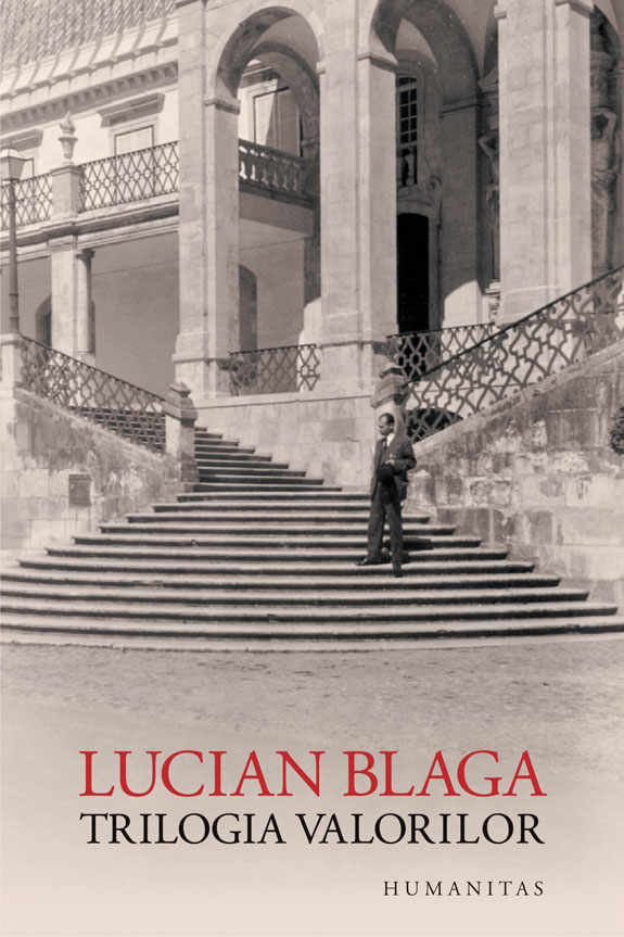 Trilogia valorilor | Lucian Blaga