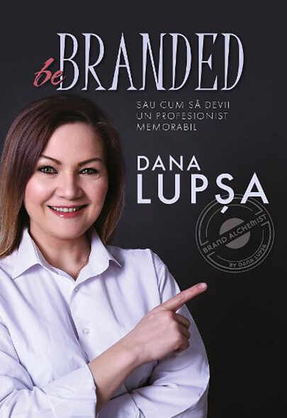 Be Branded | Dana Lupsa