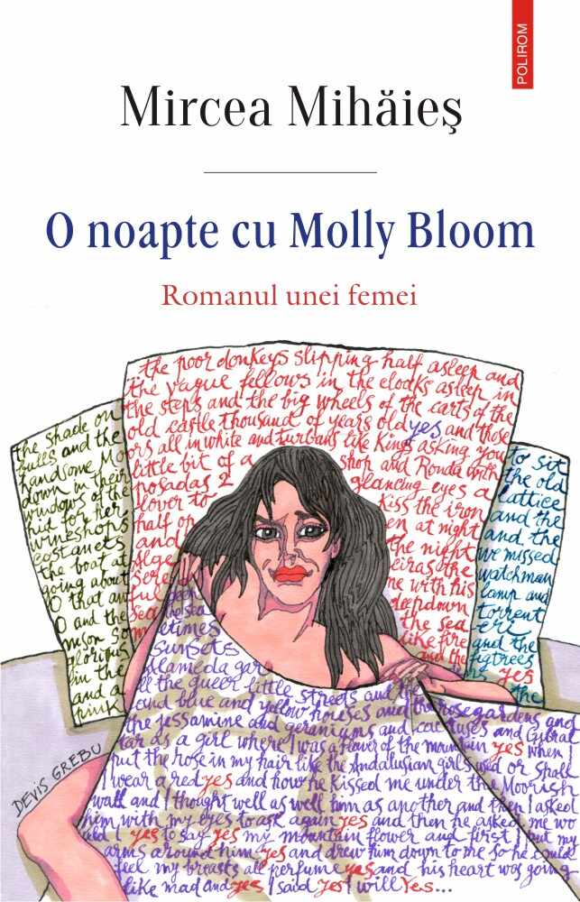 O noapte cu Molly Bloom | Mircea Mihaies