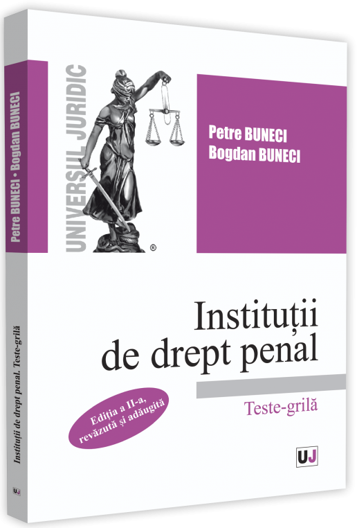 Institutii de drept penal | Petre Buneci, Bogdan Buneci