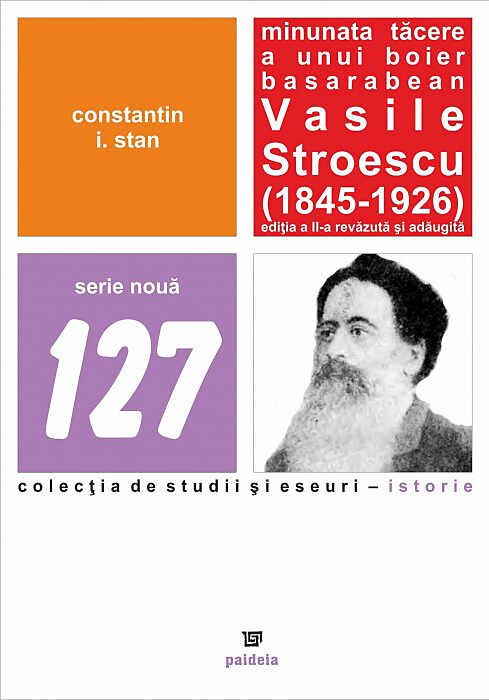 Minunata tacere a unui boier basarabean Vasile Stroescu (1845-1926) | Constantin I. Stan