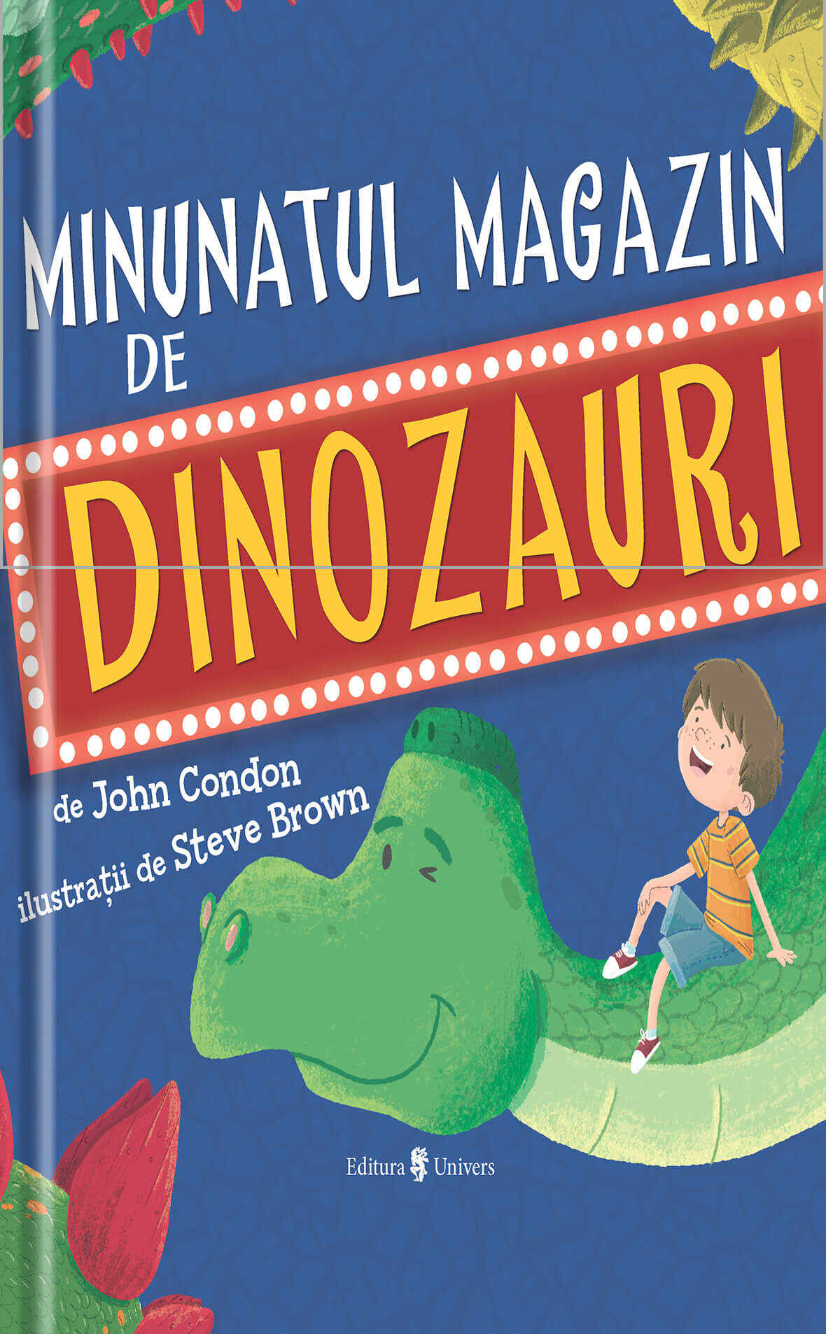 Minunatul magazin de dinozauri | John Condon