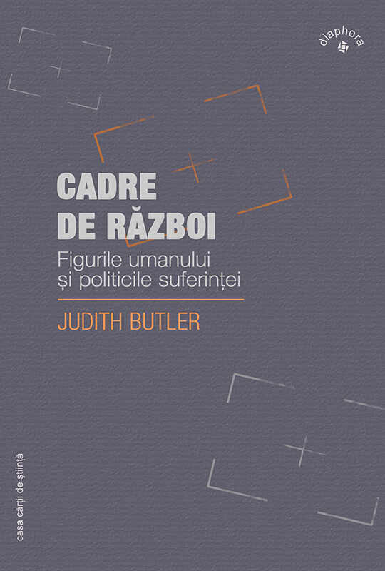 Cadre de razboi | Judith Butler