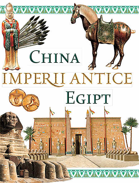 Imperii antice - China si Egipt | 
