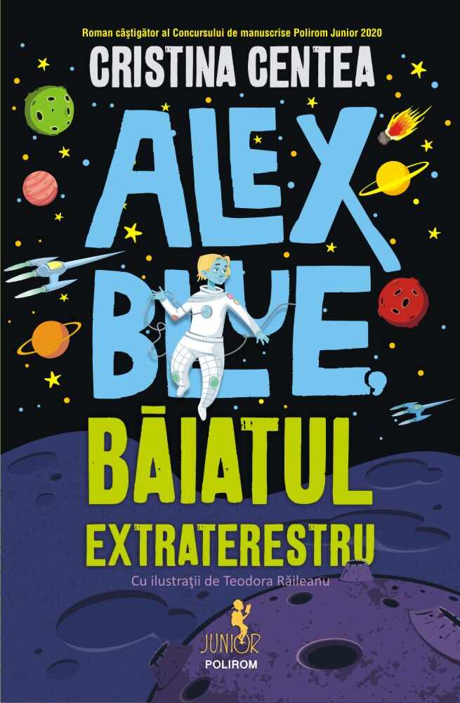 Alex Blue, baiatul extraterestru | Cristina Centea