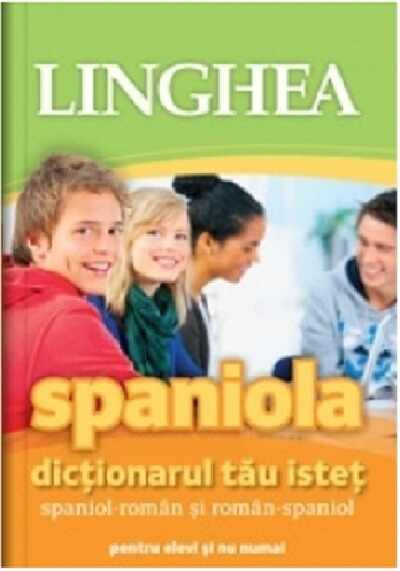 Dictionarul tau istet spaniol-roman si roman-spaniol | 