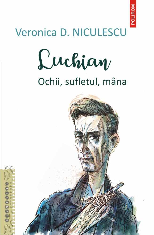 Luchian | Veronica D. Niculescu