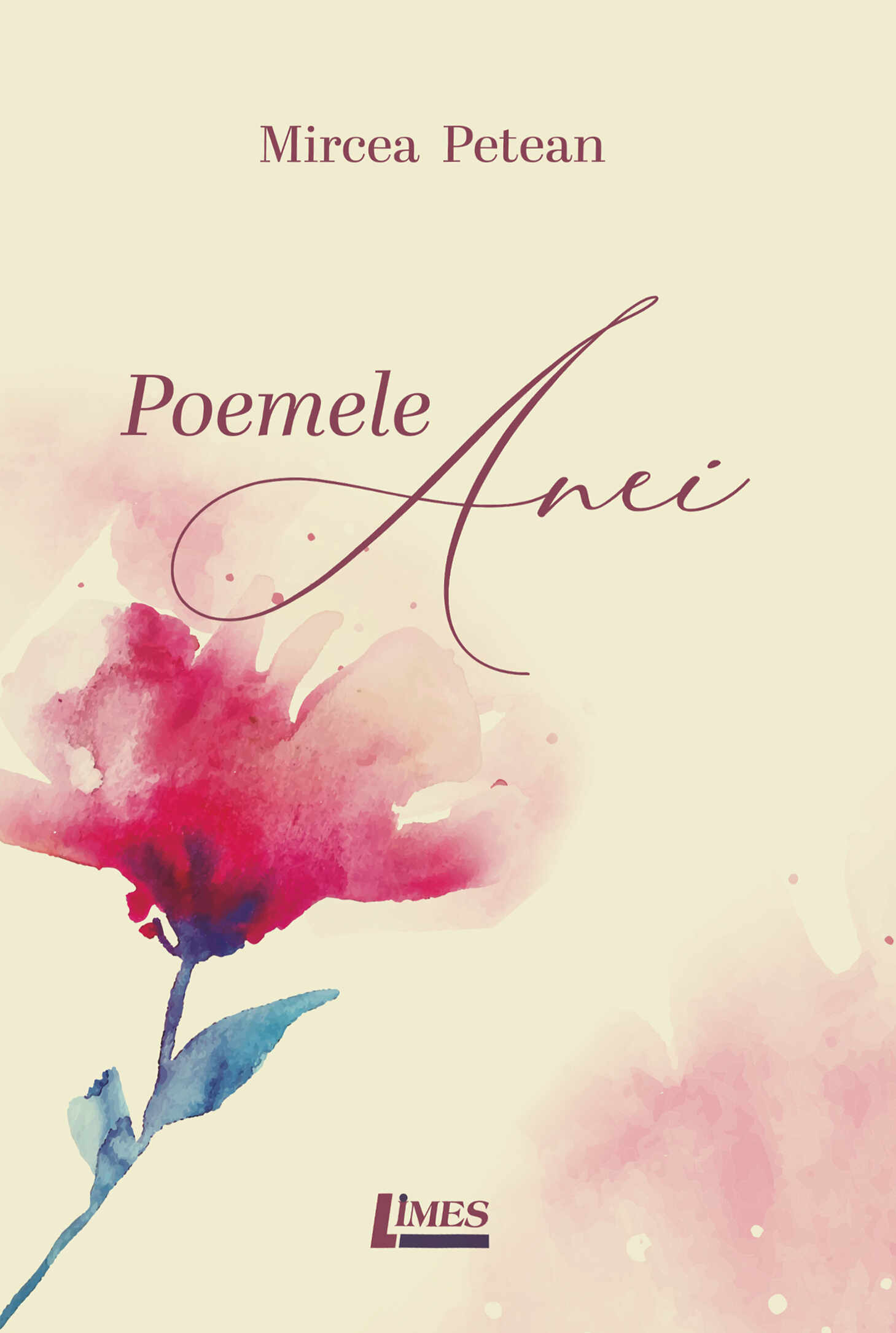 Poemele Anei | Mircea Petean