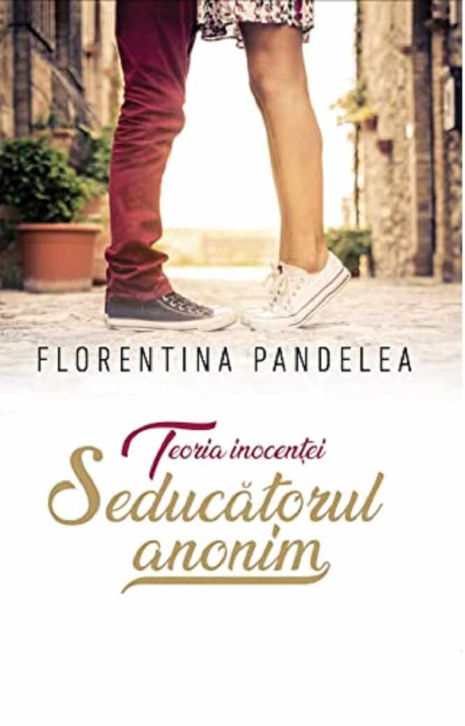 Seducatorul anonim | Florentina Pandelea