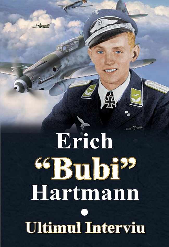 Ultimul interviu | Erich Bubi Hartmann