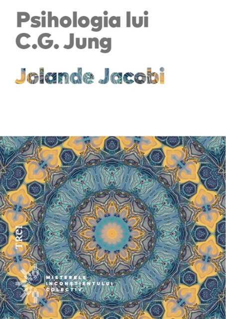 Psihologia lui C.G. Jung | Jolande Jacobi