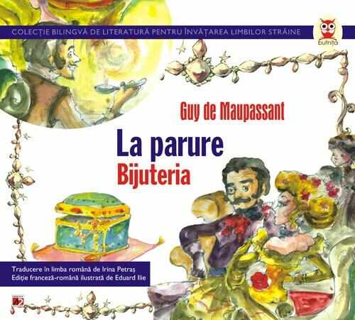 Bijuteria / La Parure | Guy De Maupassant