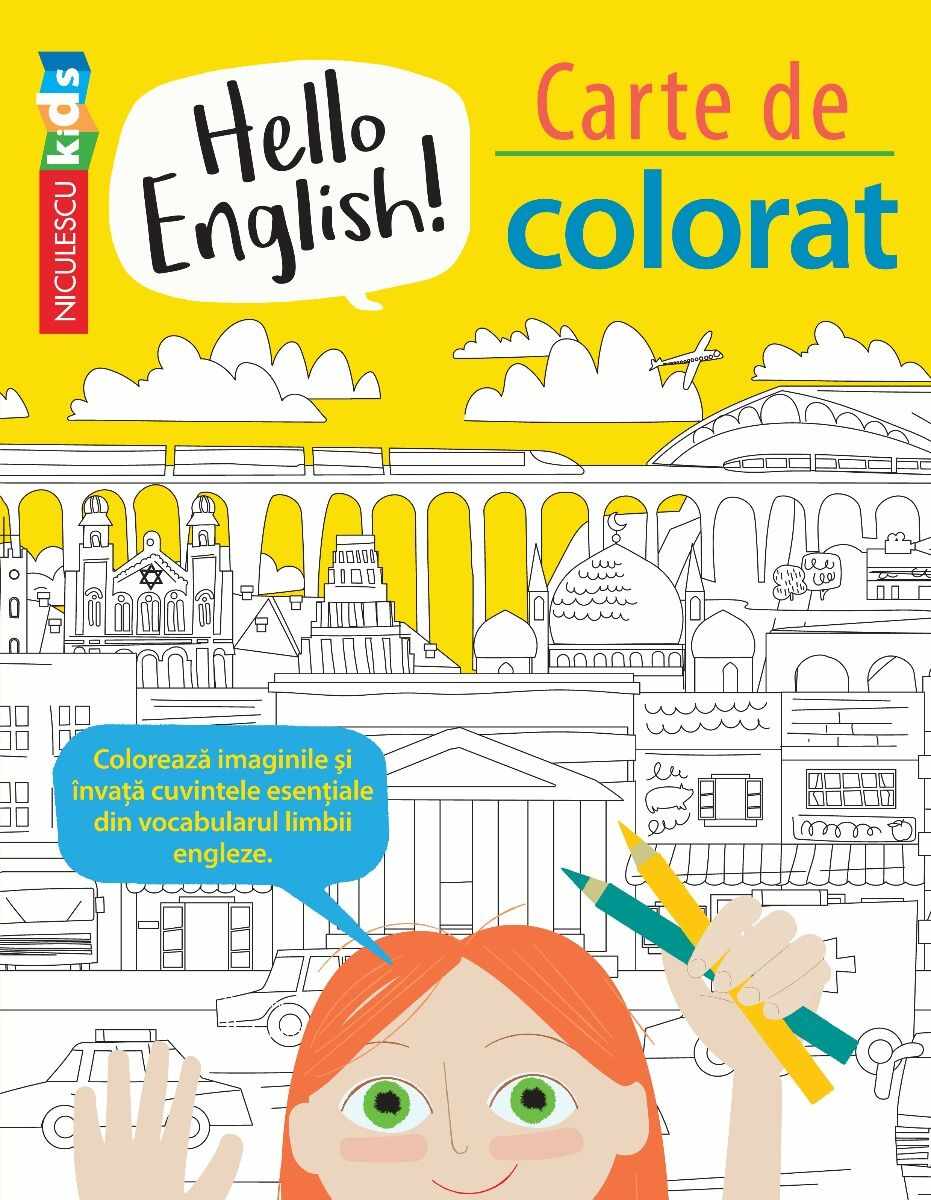 Carte de colorat - Hello English! - Editie Bilingva | Sam Hutchinson, Emilie Martin