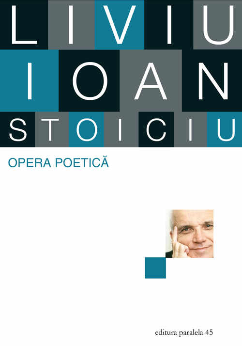 Opera poetica | Liviu Ioan Stoiciu