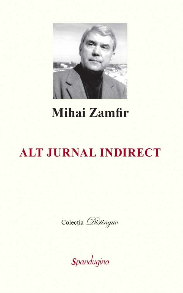 Alt jurnal indirect | Mihai Zamfir