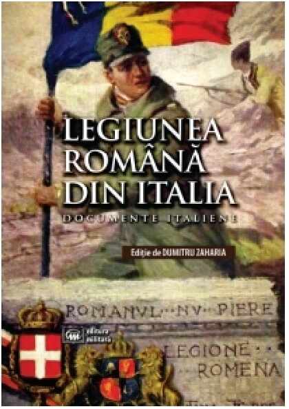 Legiunea romana din Italia | Dumitru Zaharia