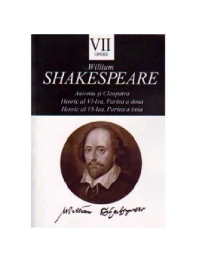 Opere VII- Antoniu si Cleopatra | William Shakespeare