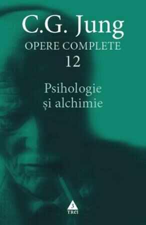 Psihologie si alchimie | C.G. Jung
