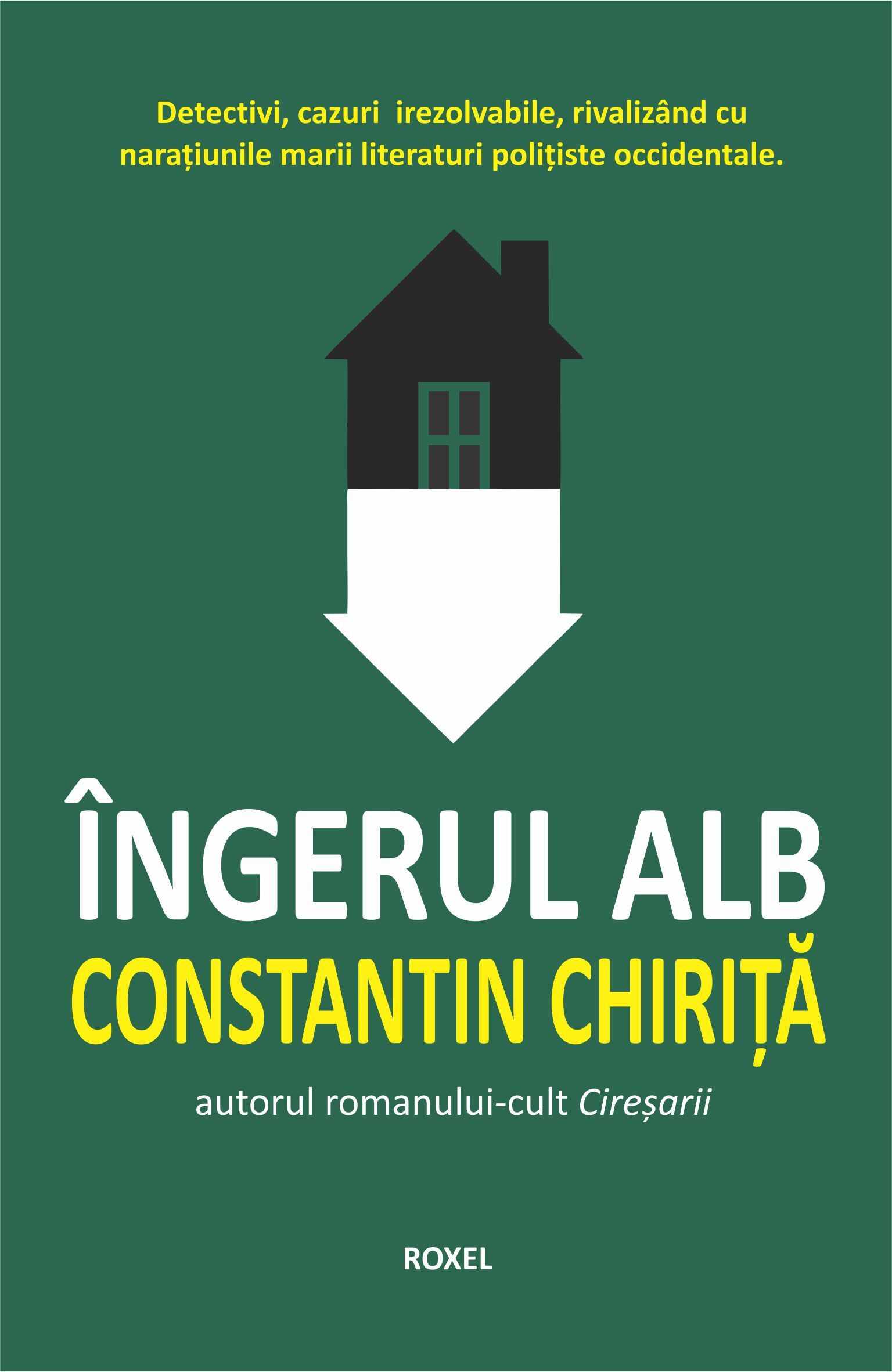 Ingerul alb | Constantin Chirita