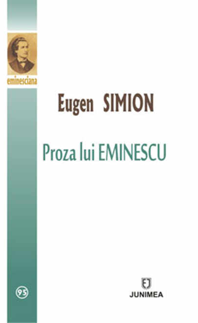 Proza lui Eminescu | Eugen Simion