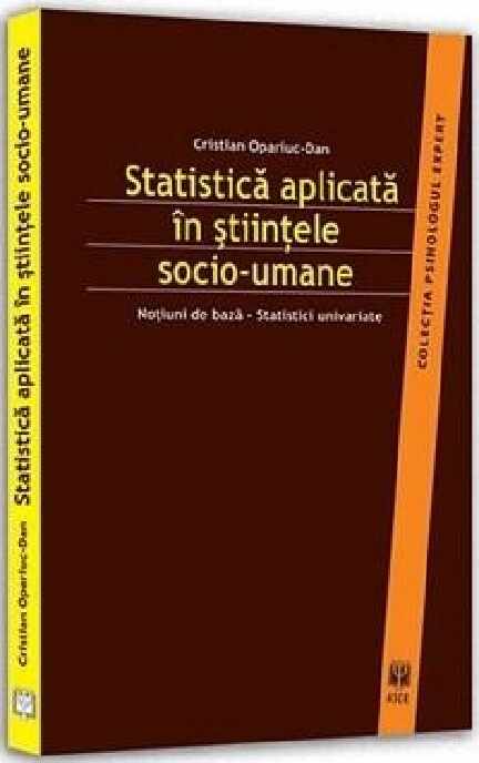Statistica aplicata in stiintele socio-umane | Cristian Opariuc-Dan